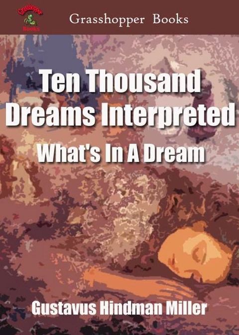 Ten Thousand Dreams Interpreted(Kobo/電子書)