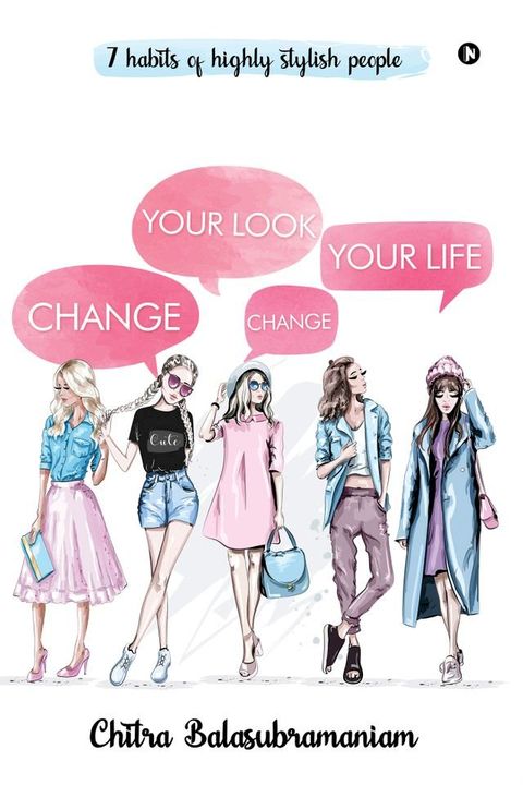 Change Your Look Change Your Life(Kobo/電子書)