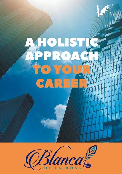 A holistic approach to your career(Kobo/電子書)