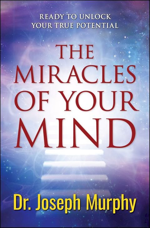 The Miracles of Your Mind(Kobo/電子書)