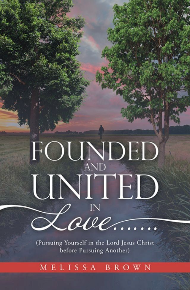  Founded and United in Love…….(Kobo/電子書)