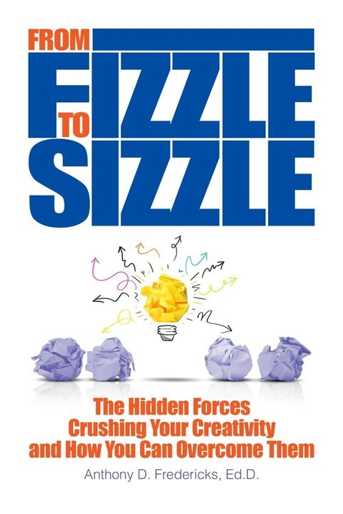 From Fizzle to Sizzle(Kobo/電子書)