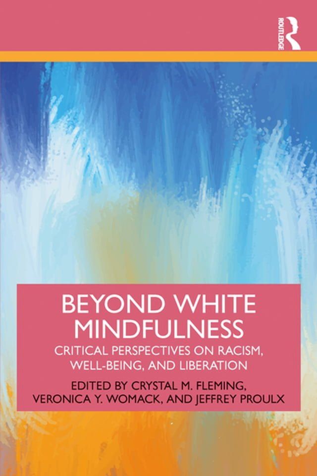  Beyond White Mindfulness(Kobo/電子書)