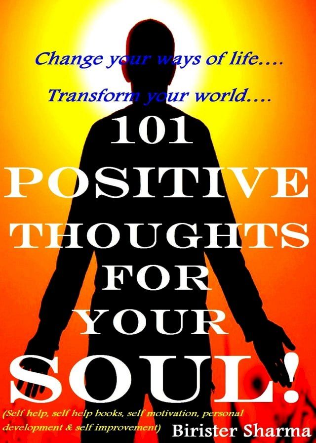  101 Positive Thoughts For Your Soul!(Kobo/電子書)