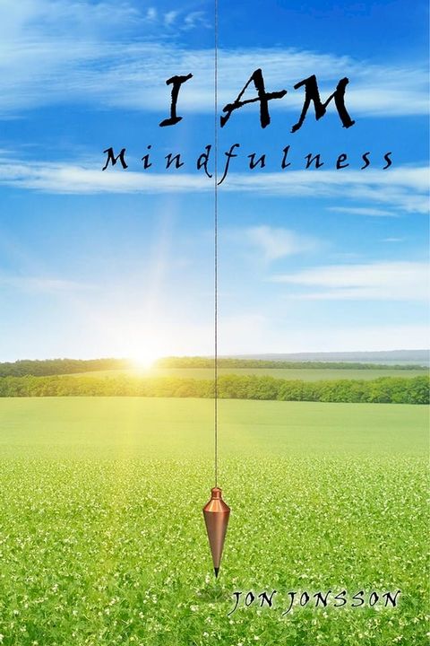 I AM Mindfulness(Kobo/電子書)