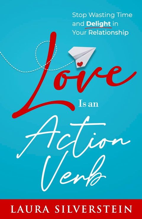 Love Is an Action Verb(Kobo/電子書)