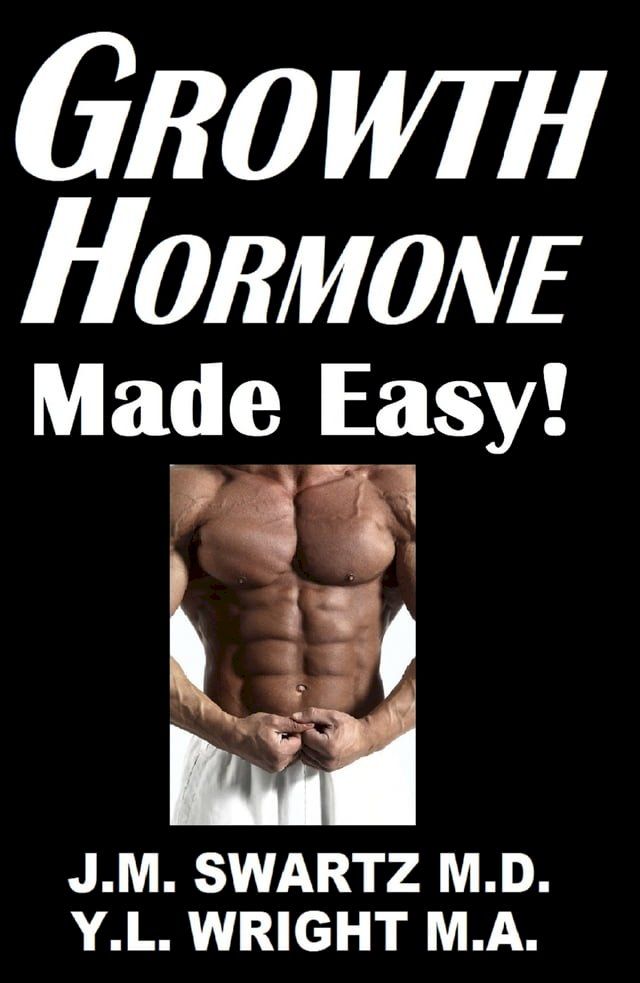  Growth Hormone Made Easy!(Kobo/電子書)