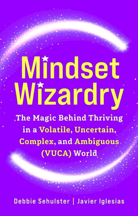 Mindset Wizardry(Kobo/電子書)