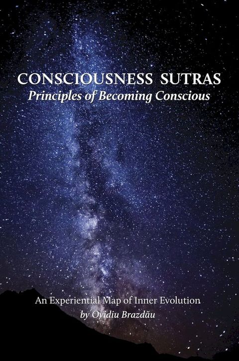 Consciousness Sutras: Principles of Becoming Conscious(Kobo/電子書)