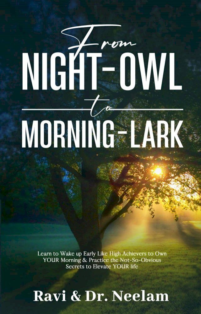  from NIGHT-OWL to MORNING-LARK(Kobo/電子書)