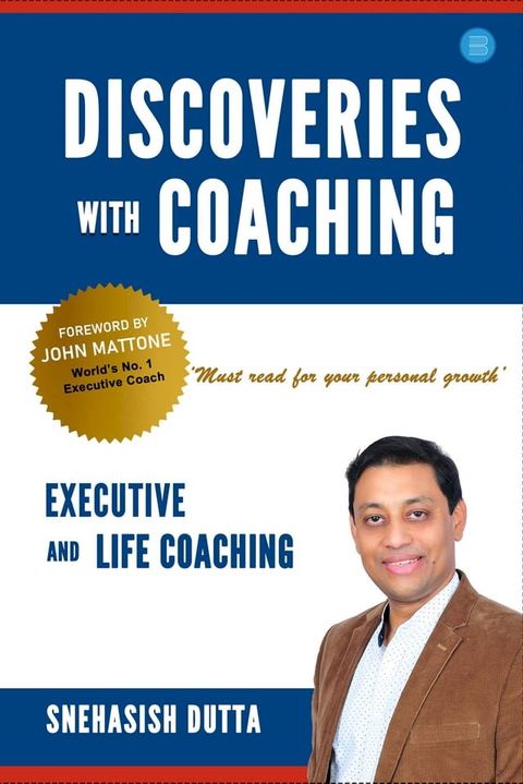 Discoveries with Coaching Executive and Life Coaching(Kobo/電子書)