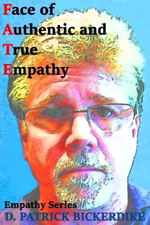 Face of Authentic and True Empathy(Kobo/電子書)