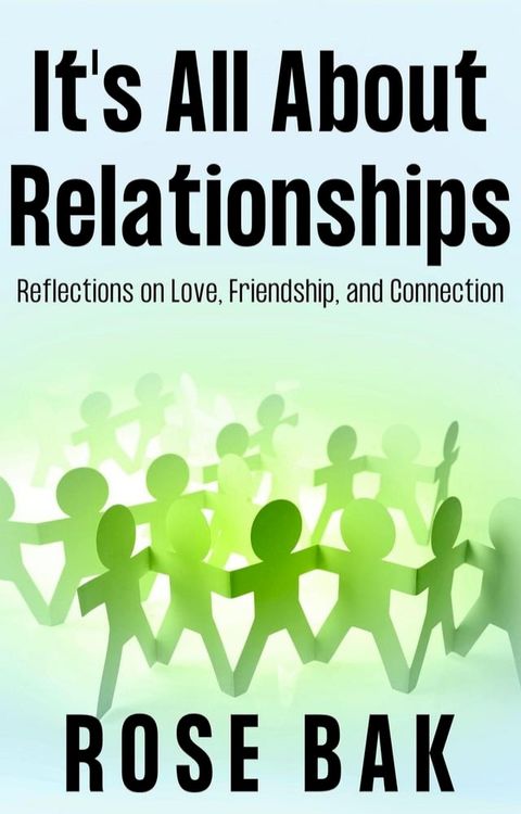 It's All About Relationships(Kobo/電子書)