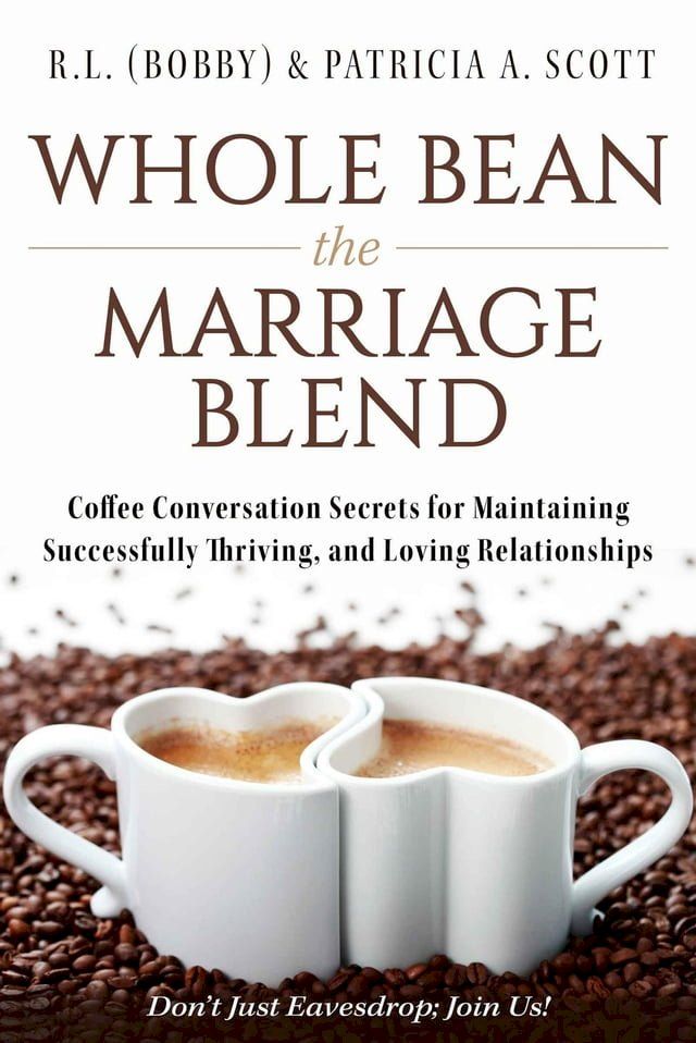  Whole Bean the Marriage Blend(Kobo/電子書)