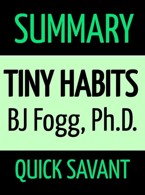 Tiny Habits: BJ Fogg, Ph.D.(Kobo/電子書)