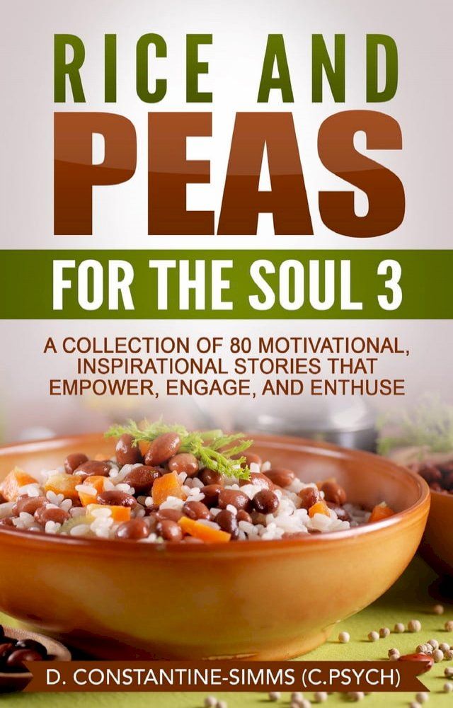  Rice and Peas For The Soul 3: Rice and Peas For The Soul 3(Kobo/電子書)