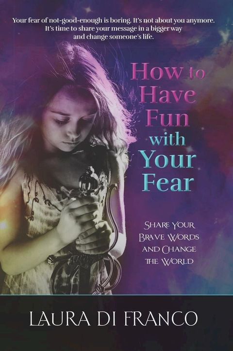 How to Have Fun with Your Fear(Kobo/電子書)