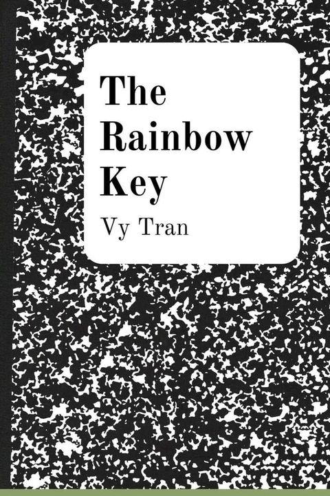 The Rainbow Key(Kobo/電子書)