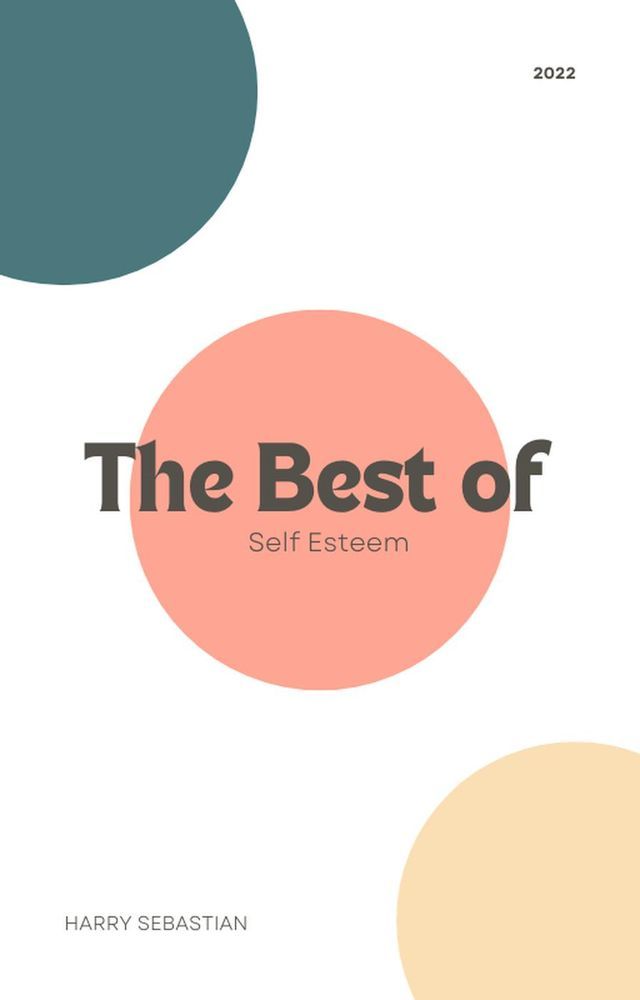  The Best of Self Esteem(Kobo/電子書)