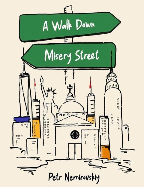 A Walk Down Misery Street(Kobo/電子書)