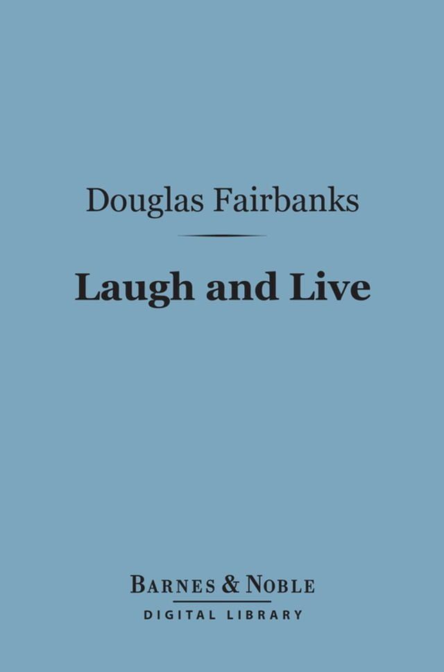  Laugh and Live (Barnes & Noble Digital Library)(Kobo/電子書)