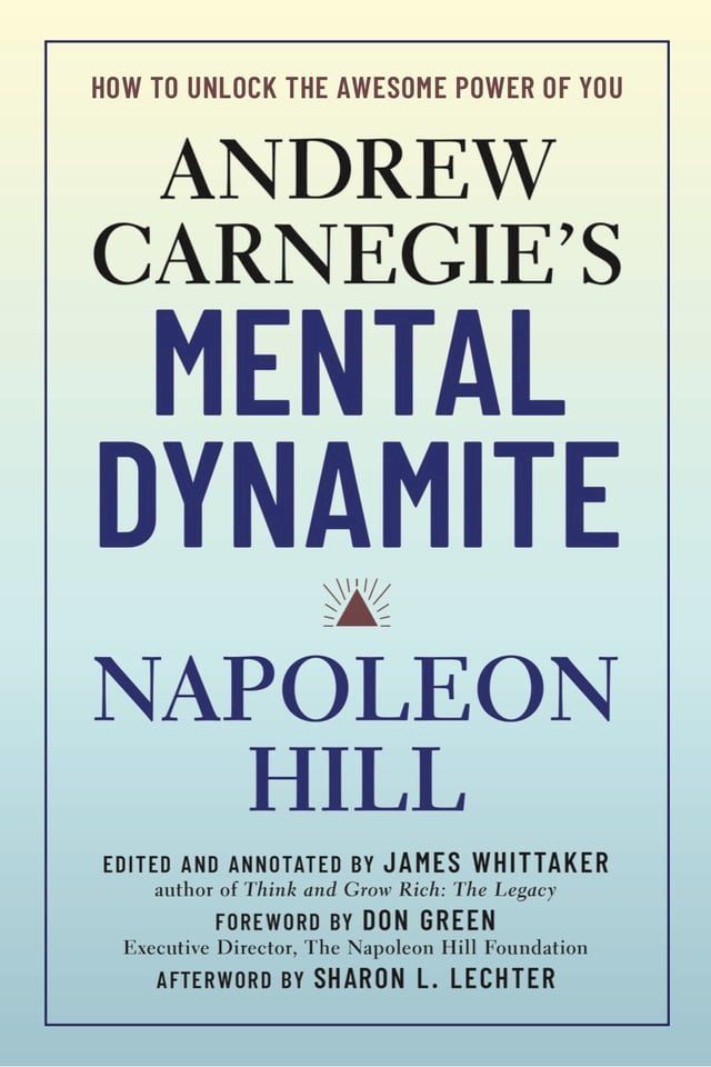  Andrew Carnegie's Mental Dynamite(Kobo/電子書)