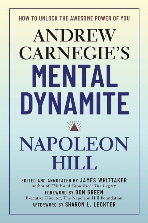 Andrew Carnegie's Mental Dynamite(Kobo/電子書)