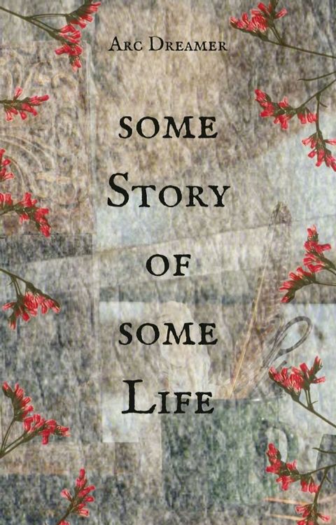 some Story of some Life(Kobo/電子書)