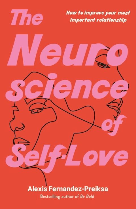 The Neuroscience of Self-Love(Kobo/電子書)