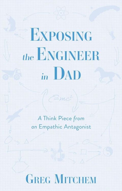 Exposing the Engineer in Dad(Kobo/電子書)