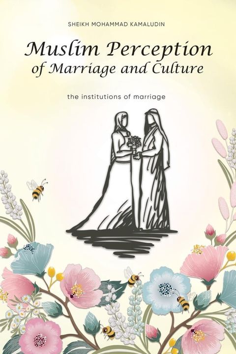 Muslim Perception of Marriage and Culture(Kobo/電子書)