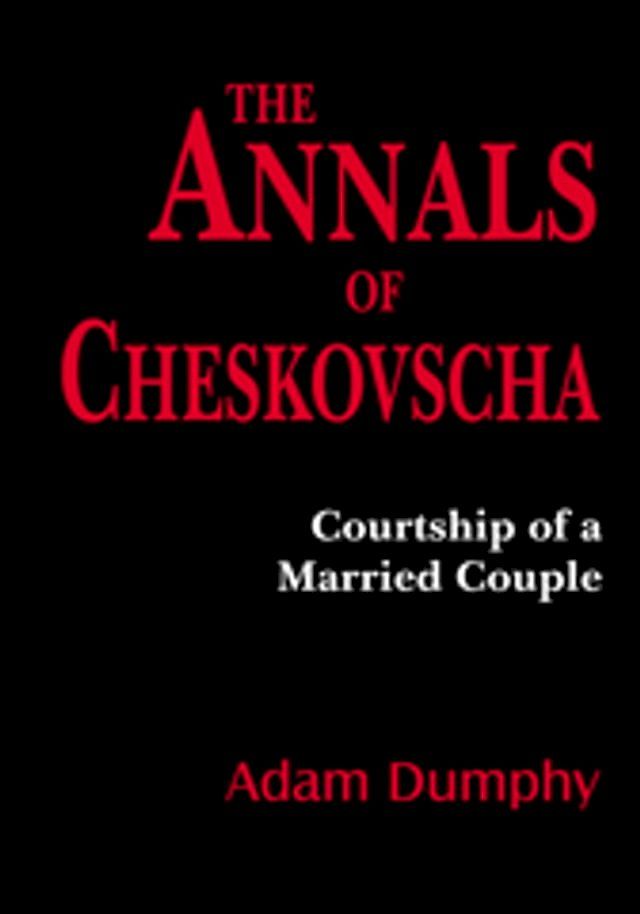  The Annals of Cheskovscha(Kobo/電子書)