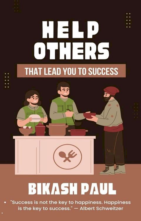 Help Others That Lead You to Success(Kobo/電子書)