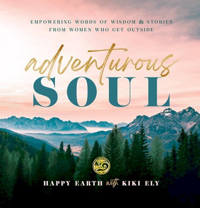  Adventurous Soul(Kobo/電子書)