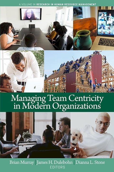 Managing Team Centricity in Modern Organizations(Kobo/電子書)