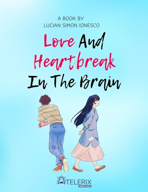 Love and Heartbreak in the Brain(Kobo/電子書)