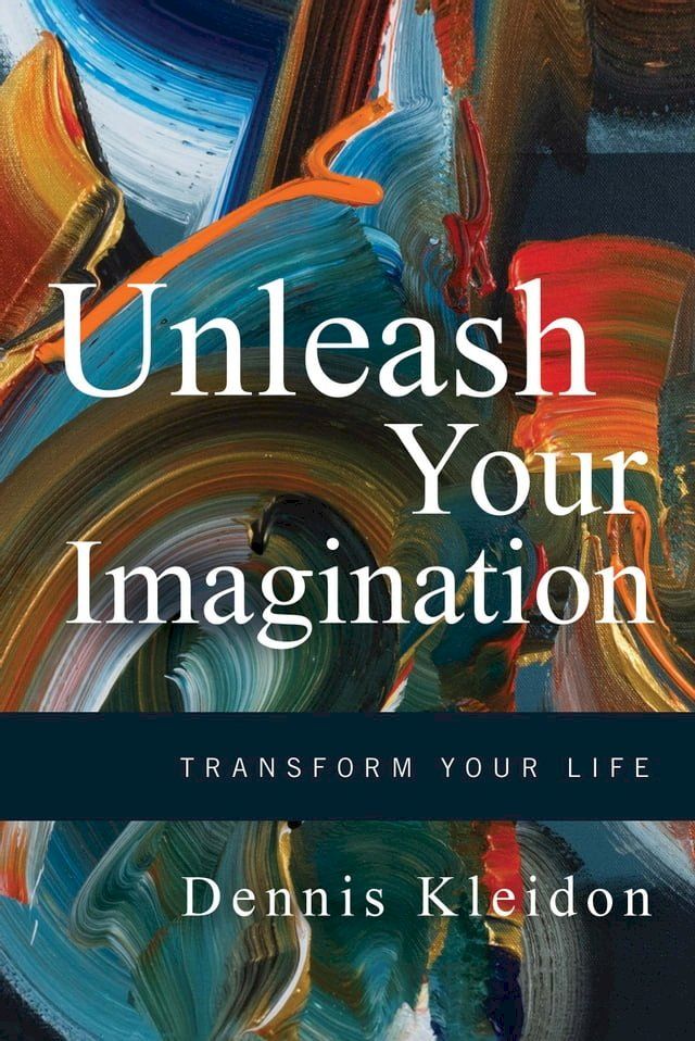  Unleash Your Imagination(Kobo/電子書)