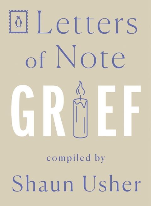 Letters of Note: Grief(Kobo/電子書)