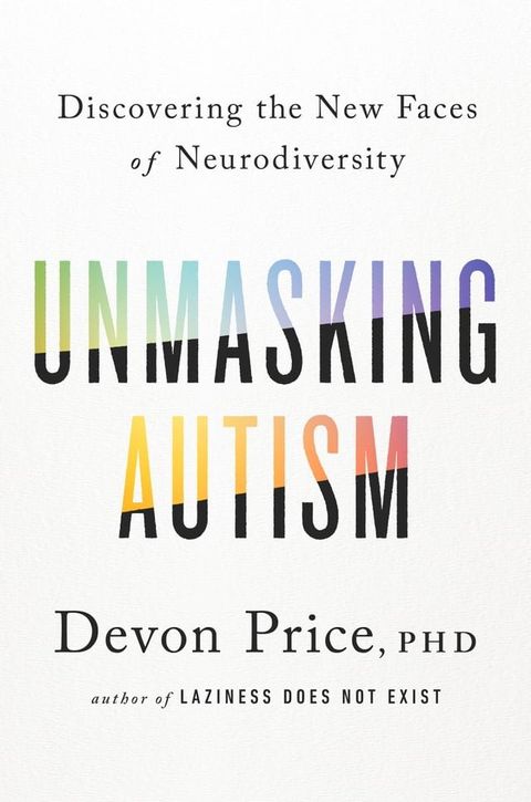 Unmasking Autism(Kobo/電子書)