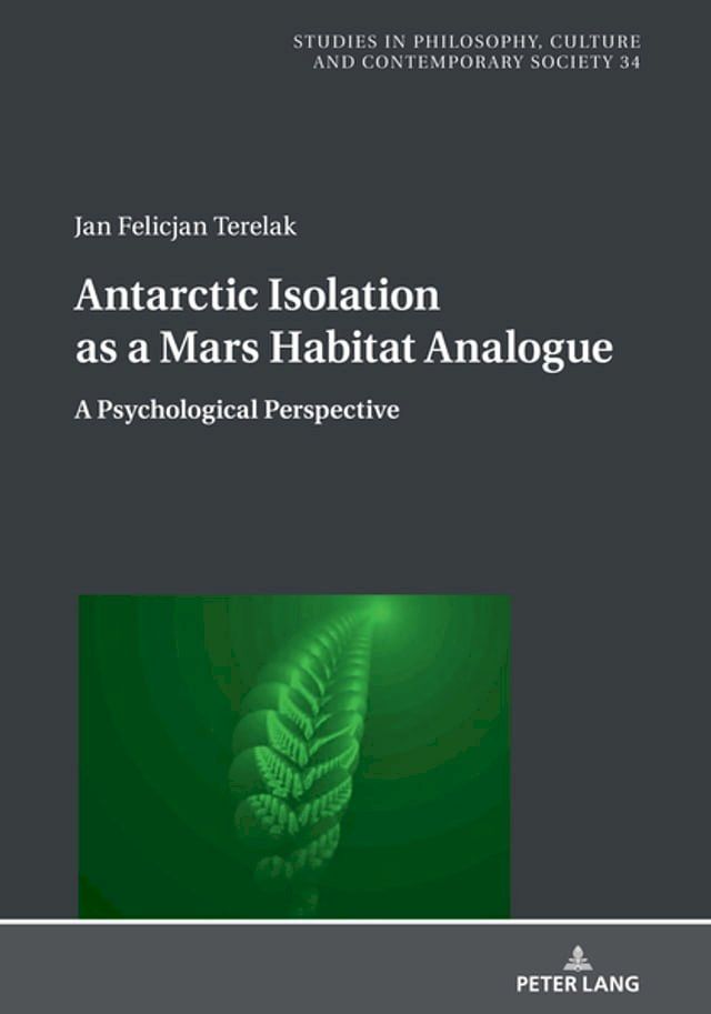  Antarctic Isolation as a Mars Habitat Analogue(Kobo/電子書)