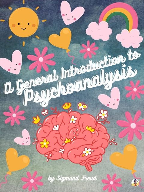 A General Introduction to Psychoanalysis(Kobo/電子書)