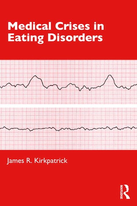 Medical Crises in Eating Disorders(Kobo/電子書)