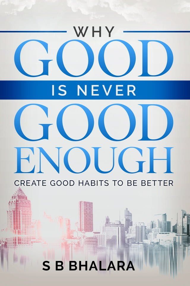  Why Good is Never Good Enough(Kobo/電子書)