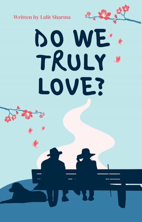 Do we truly love?(Kobo/電子書)