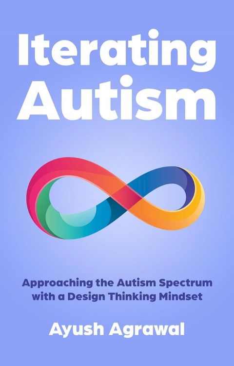 Iterating Autism(Kobo/電子書)