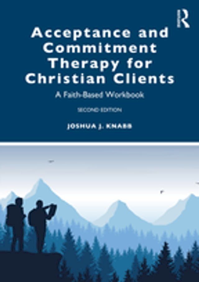  Acceptance and Commitment Therapy for Christian Clients(Kobo/電子書)