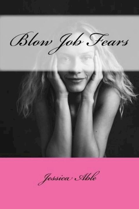 Blow Job Fears(Kobo/電子書)