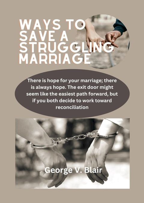 WAYS TO SAVE A STRUGGLING MARRIAGE(Kobo/電子書)