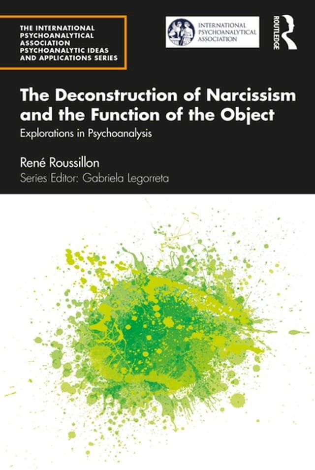  The Deconstruction of Narcissism and the Function of the Object(Kobo/電子書)