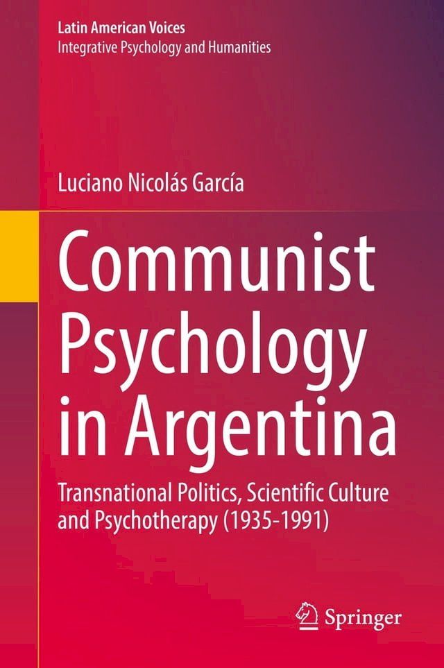  Communist Psychology in Argentina(Kobo/電子書)